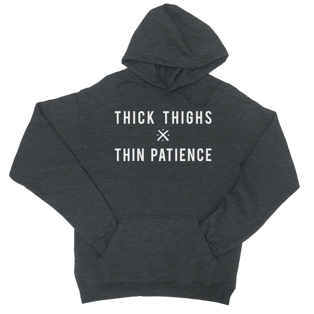 365 Printing Thick Thighs Thin Patience Womens Hoodie Funny Workout Quote Hoodie.