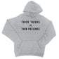 365 Printing Thick Thighs Thin Patience Womens Hoodie Funny Workout Quote Hoodie.